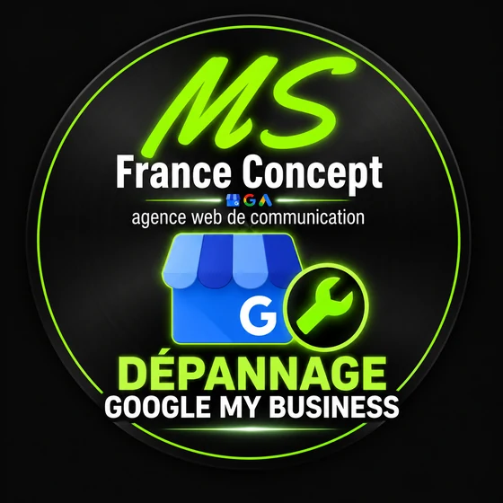 Badge MS France Concept, dépannage Google My Business